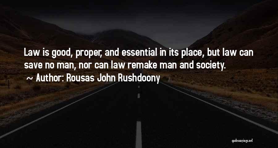 Rousas John Rushdoony Quotes 1826200