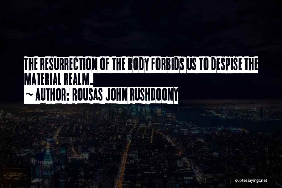 Rousas John Rushdoony Quotes 198318