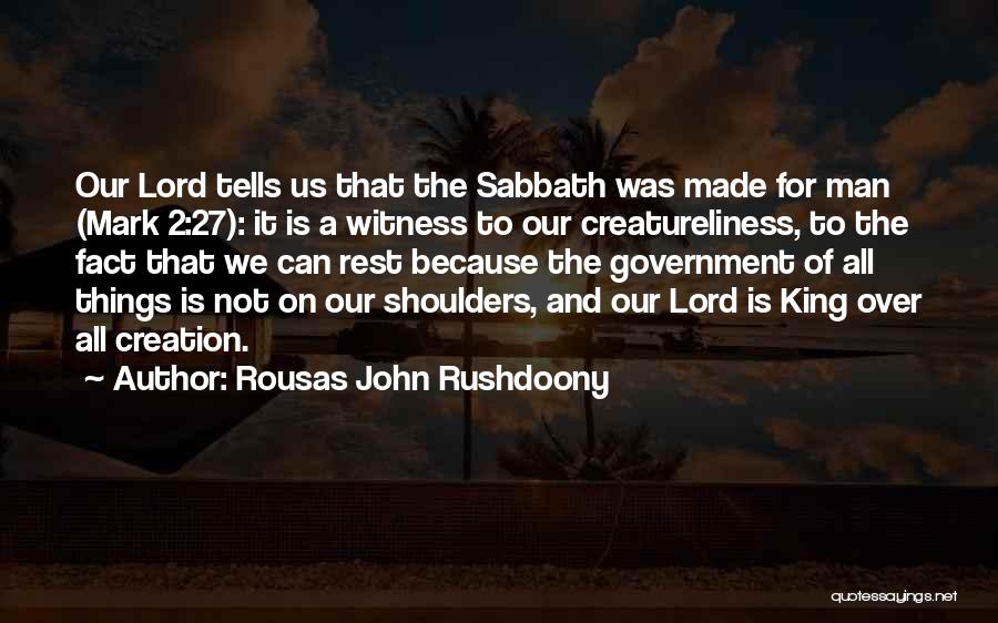 Rousas John Rushdoony Quotes 526988