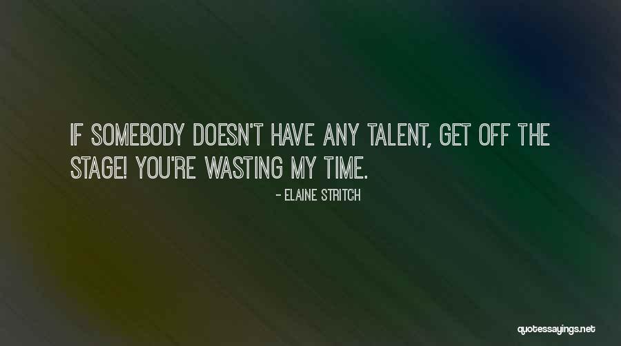 Rousdon Quotes By Elaine Stritch Rousdon Quotes By Elaine Stritch