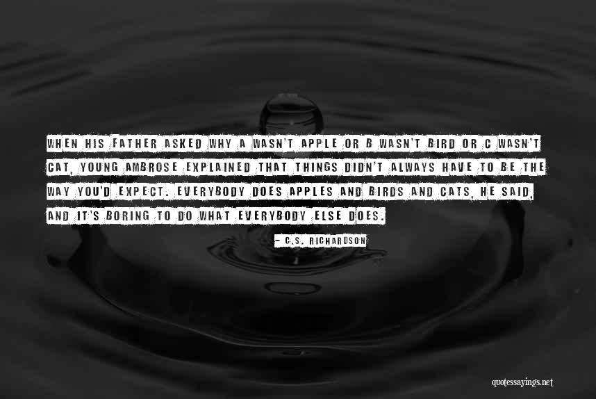 Roused From Slumber Quotes By C.S. Richardson Roused From Slumber Quotes By C.S. Richardson