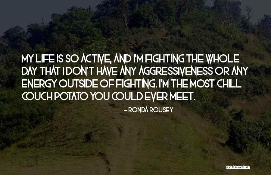 Rousey Quotes By Ronda Rousey