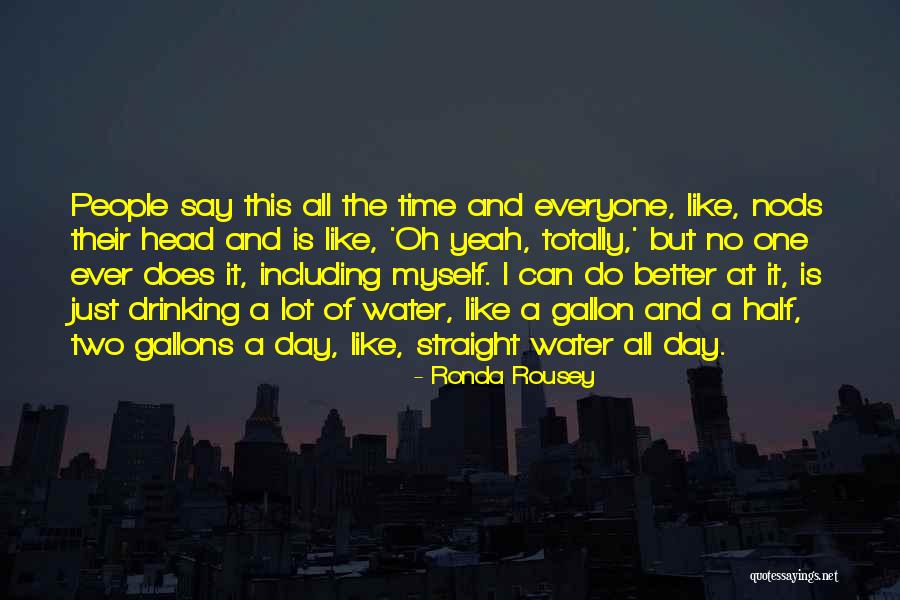 Rousey Quotes By Ronda Rousey