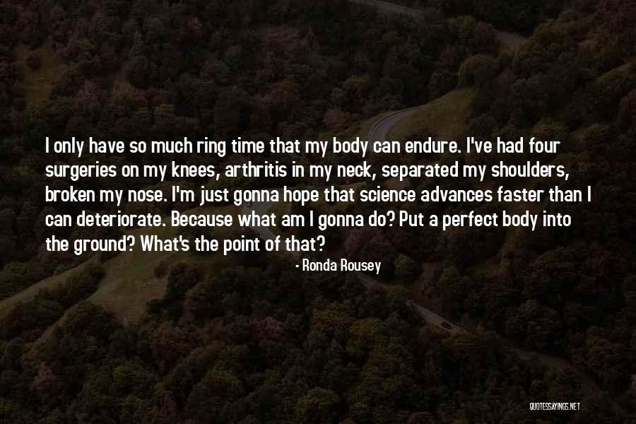 Rousey Quotes By Ronda Rousey