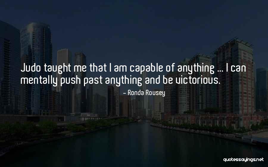 Rousey Quotes By Ronda Rousey Rousey Quotes By Ronda Rousey