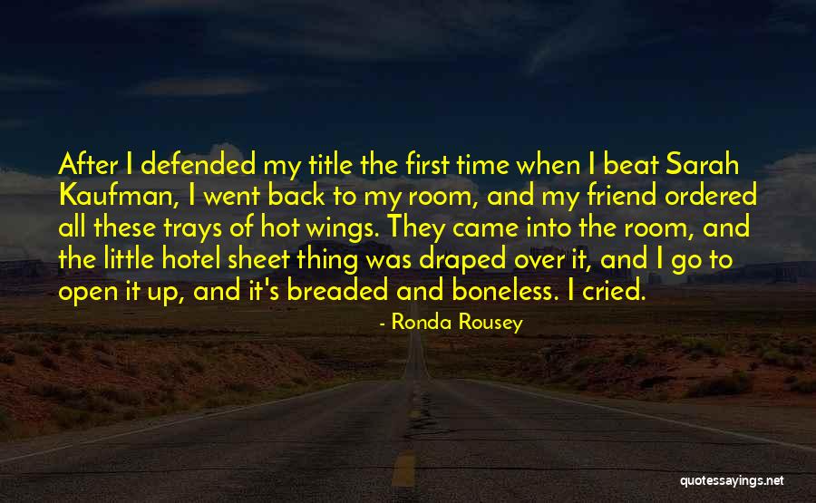 Rousey Quotes By Ronda Rousey