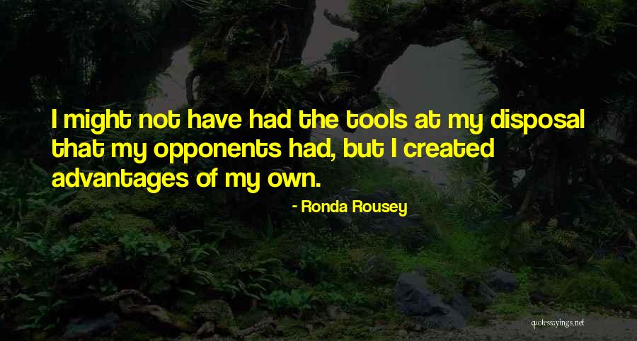 Rousey Quotes By Ronda Rousey