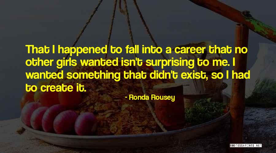 Rousey Ronda Quotes By Ronda Rousey Rousey Ronda Quotes By Ronda Rousey