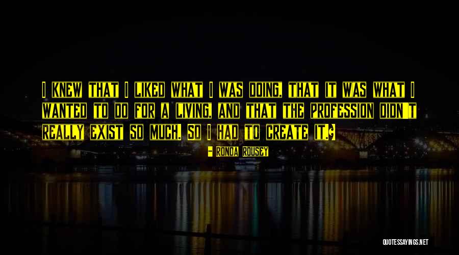 Rousey Ronda Quotes By Ronda Rousey Rousey Ronda Quotes By Ronda Rousey