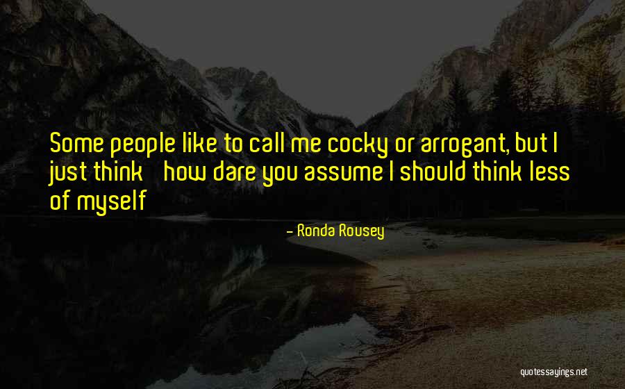 Rousey Ronda Quotes By Ronda Rousey Rousey Ronda Quotes By Ronda Rousey