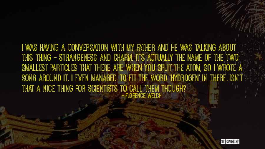 Roush Quotes By Florence Welch Roush Quotes By Florence Welch