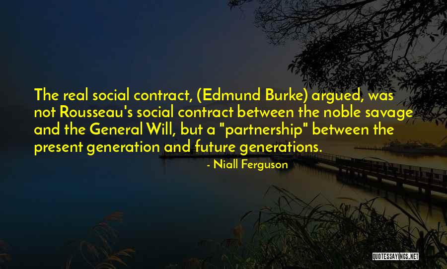 Rousseau Social Contract Quotes By Niall Ferguson Rousseau Social Contract Quotes By Niall Ferguson