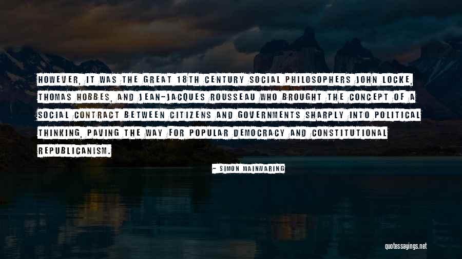 Rousseau Social Contract Quotes By Simon Mainwaring Rousseau Social Contract Quotes By Simon Mainwaring