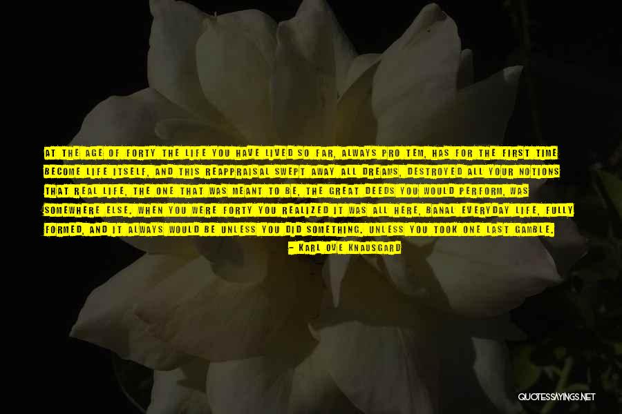 Roussel Uclaf Quotes By Karl Ove Knausgard Roussel Uclaf Quotes By Karl Ove Knausgard