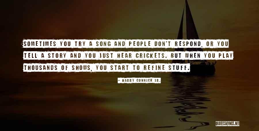 Rousselin Ou Quotes By Harry Connick Jr. Rousselin Ou Quotes By Harry Connick Jr.