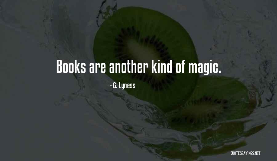 Roussels Fine Quotes By G. Lyness Roussels Fine Quotes By G. Lyness