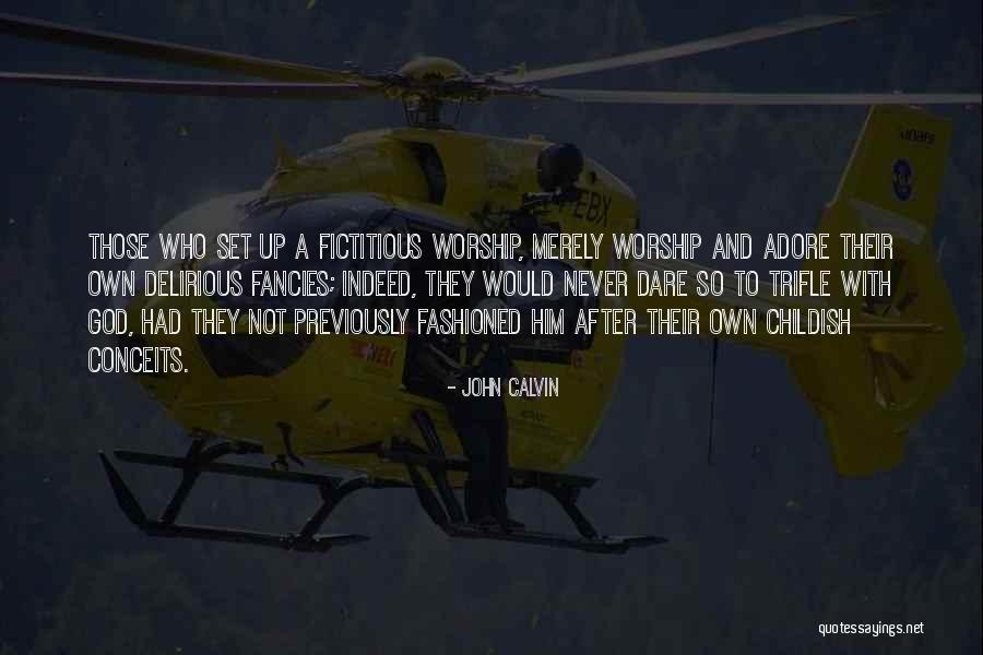 Rousses Quotes By John Calvin Rousses Quotes By John Calvin