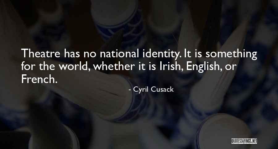 Roussettes Quotes By Cyril Cusack Roussettes Quotes By Cyril Cusack