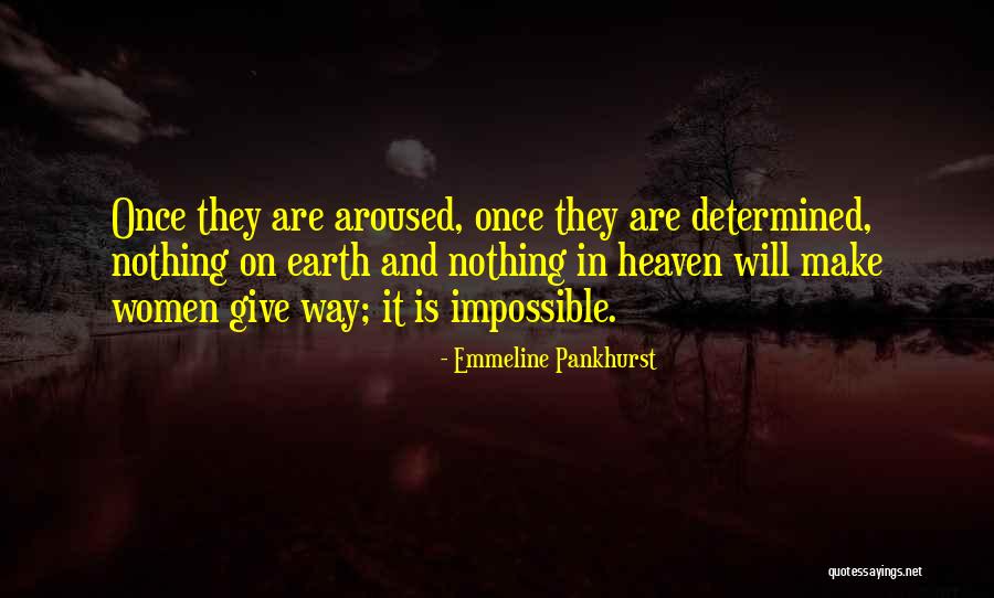 Roussettes Quotes By Emmeline Pankhurst Roussettes Quotes By Emmeline Pankhurst