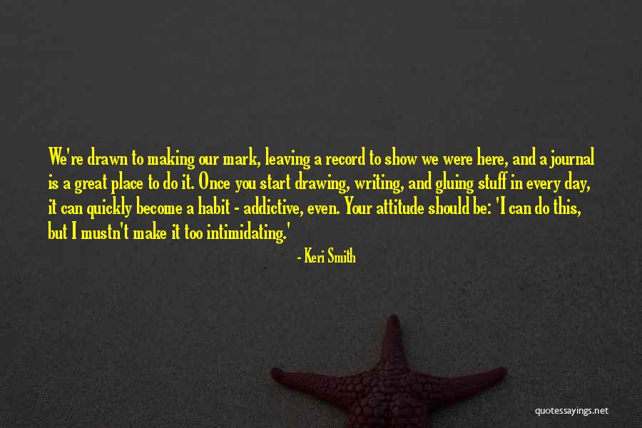 Roussillon Main Quotes By Keri Smith Roussillon Main Quotes By Keri Smith