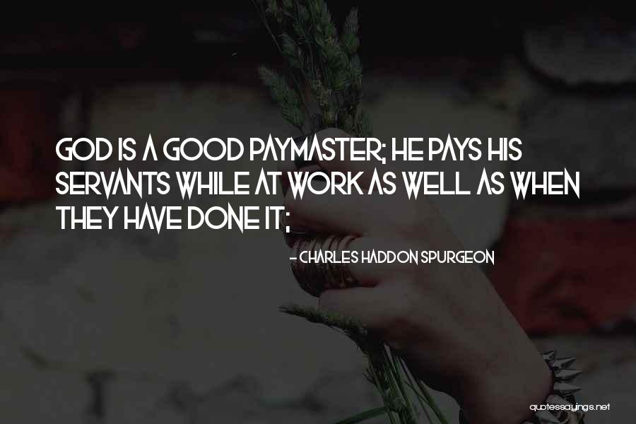 Roussin Press Quotes By Charles Haddon Spurgeon Roussin Press Quotes By Charles Haddon Spurgeon