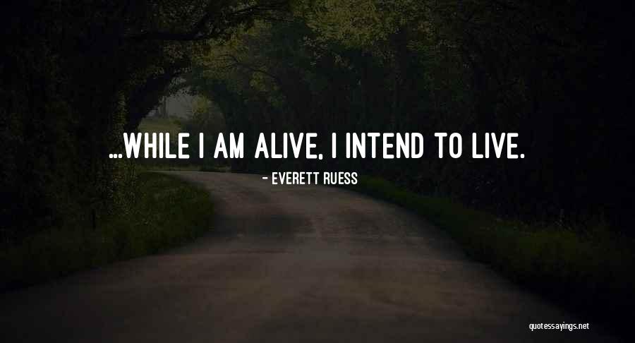 Roussis International Charlotte Quotes By Everett Ruess Roussis International Charlotte Quotes By Everett Ruess