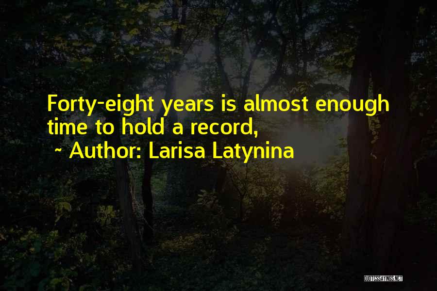 Rousslang Quotes By Larisa Latynina