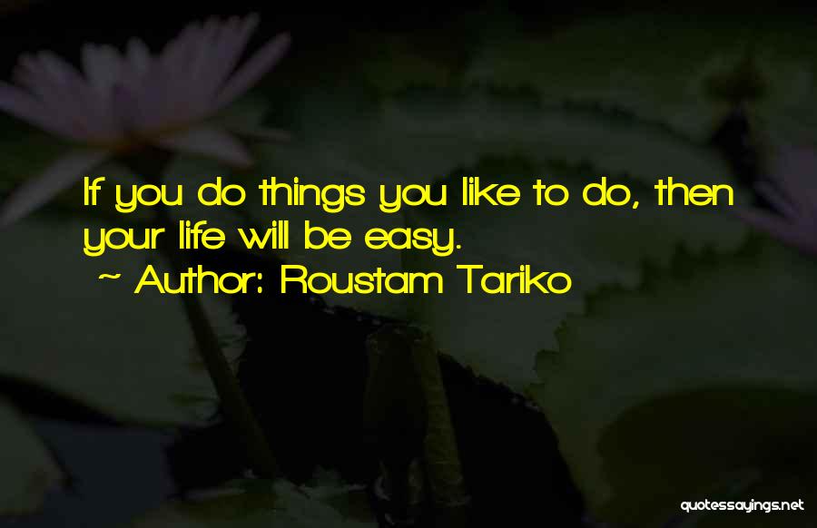 Roustam Tariko Quotes 1529862