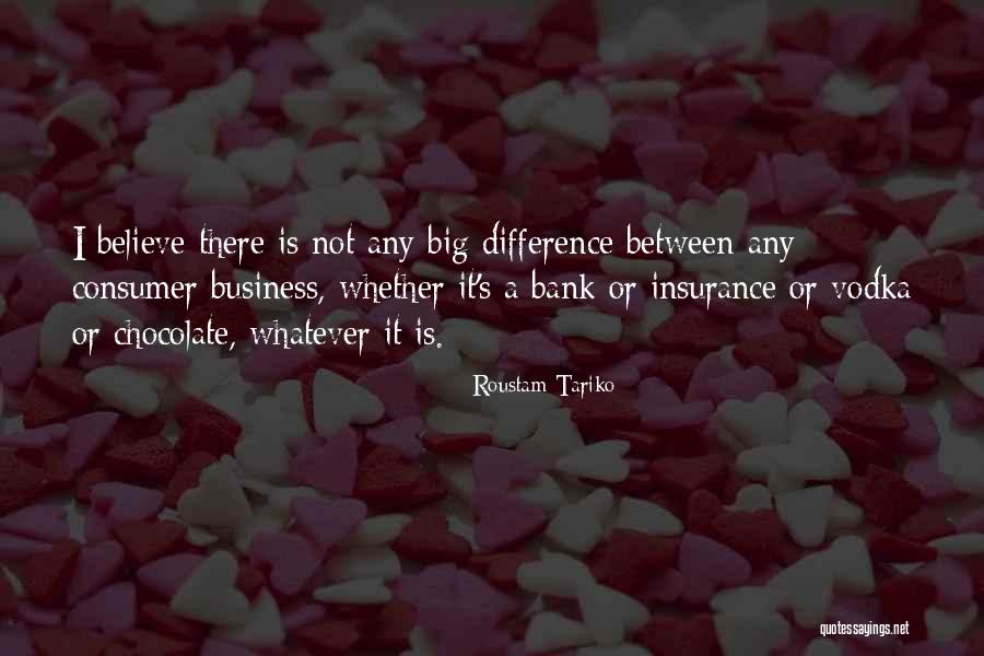 Roustam Tariko Quotes 1670473 Roustam Tariko Quotes 1670473