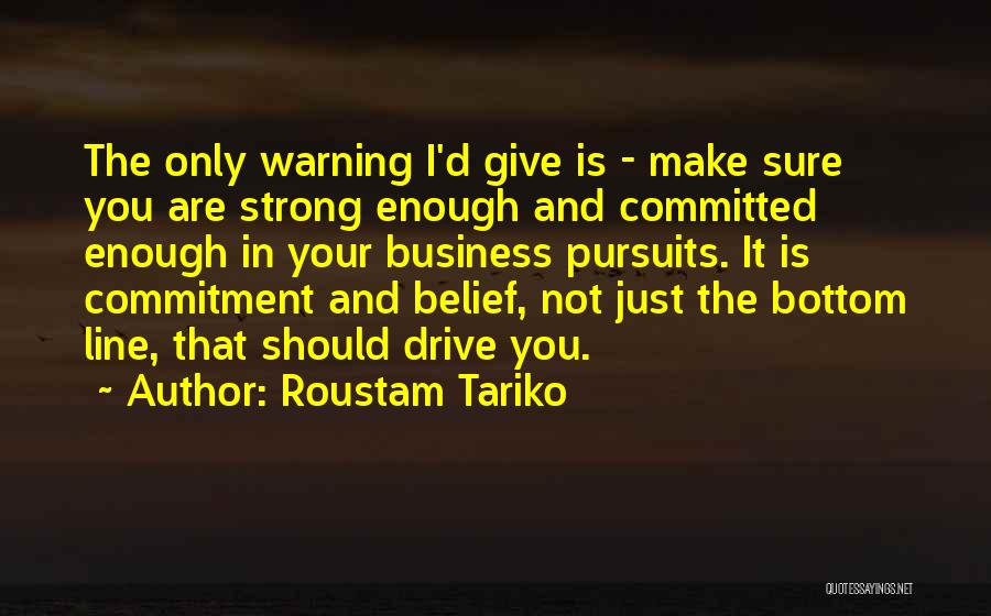 Roustam Tariko Quotes 2017138