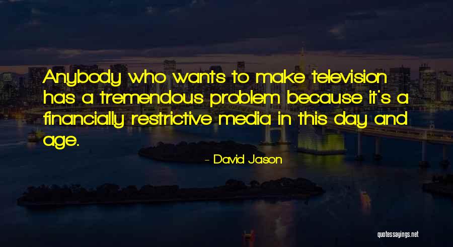 Rousted Quotes By David Jason Rousted Quotes By David Jason