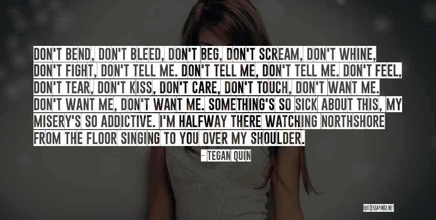 Rousters Quotes By Tegan Quin Rousters Quotes By Tegan Quin