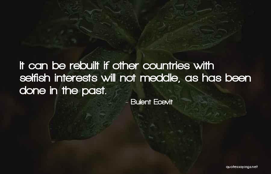 Routed Protocols Quotes By Bulent Ecevit Routed Protocols Quotes By Bulent Ecevit
