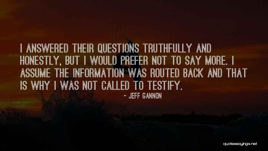 Routed Quotes By Jeff Gannon Routed Quotes By Jeff Gannon