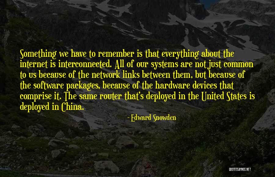 Router Devices Quotes By Edward Snowden Router Devices Quotes By Edward Snowden