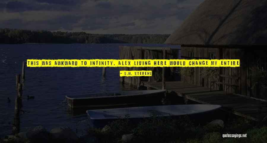 Routine Change Quotes By S.M. Stevens Routine Change Quotes By S.M. Stevens