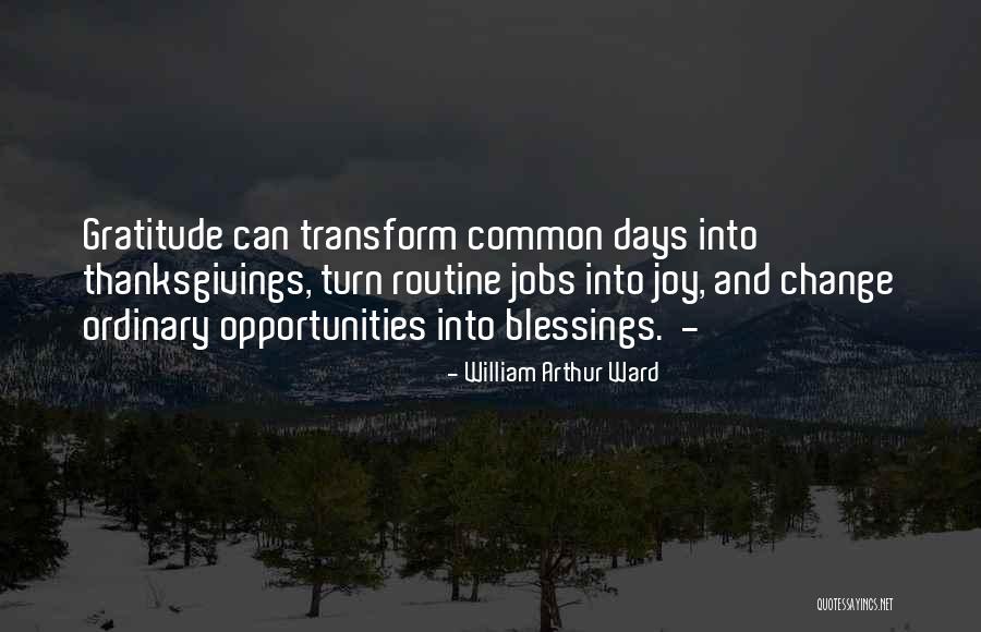 Routine Change Quotes By William Arthur Ward Routine Change Quotes By William Arthur Ward