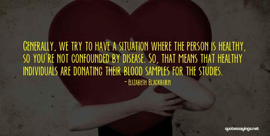 Routineers Quotes By Elizabeth Blackburn Routineers Quotes By Elizabeth Blackburn