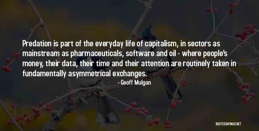Routinely Quotes By Geoff Mulgan Routinely Quotes By Geoff Mulgan