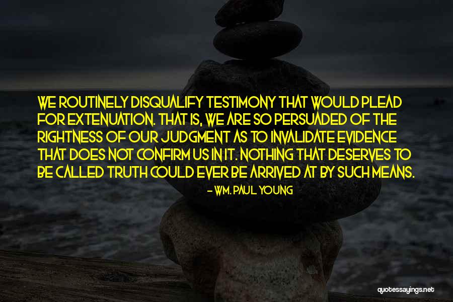 Routinely Quotes By Wm. Paul Young Routinely Quotes By Wm. Paul Young