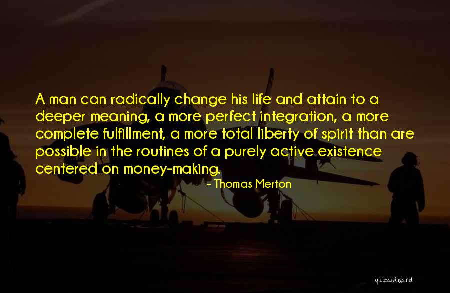 Routines In Life Quotes By Thomas Merton Routines In Life Quotes By Thomas Merton