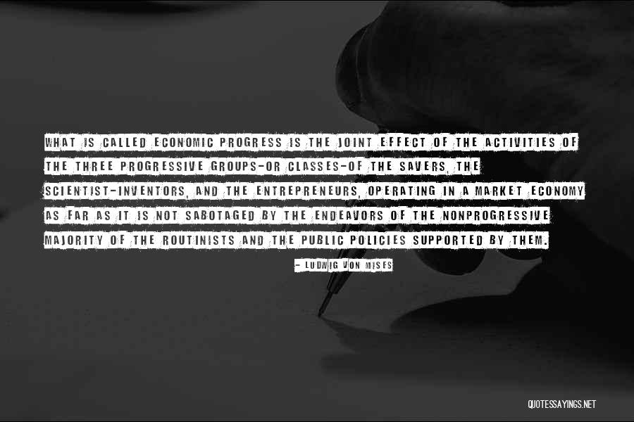 Routinists Quotes By Ludwig Von Mises Routinists Quotes By Ludwig Von Mises