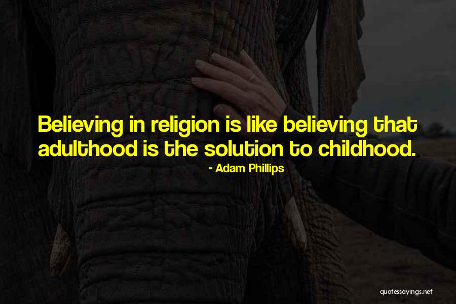 Routley Quotes By Adam Phillips Routley Quotes By Adam Phillips