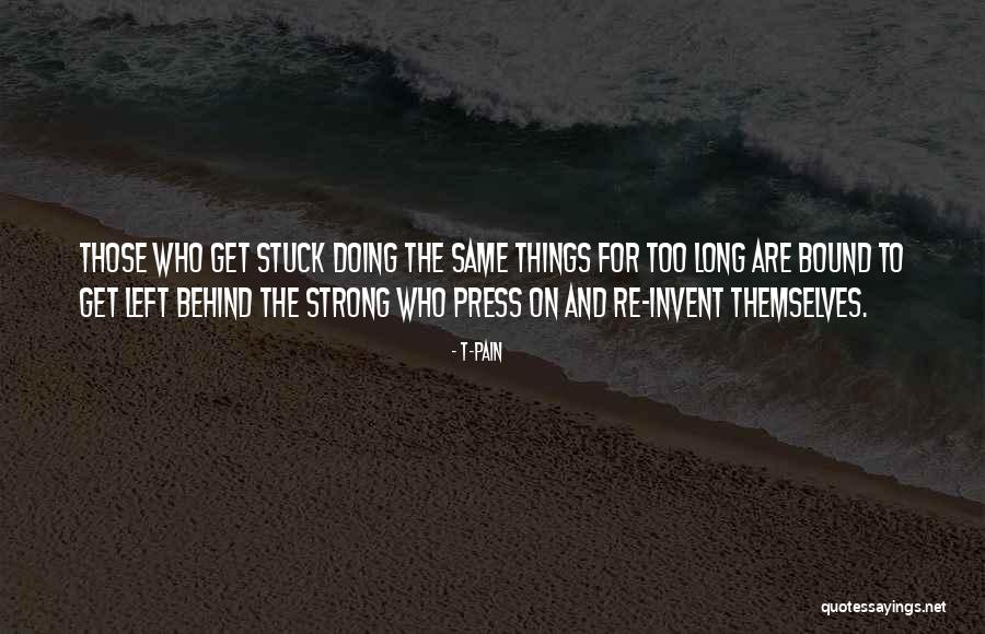 Routley Quotes By T-Pain Routley Quotes By T-Pain