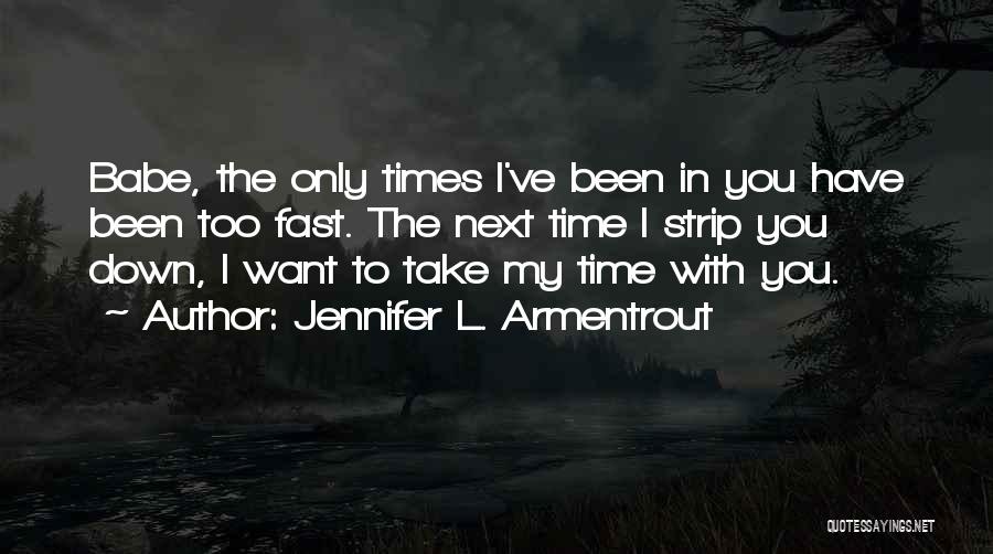 Routman Ent Quotes By Jennifer L. Armentrout