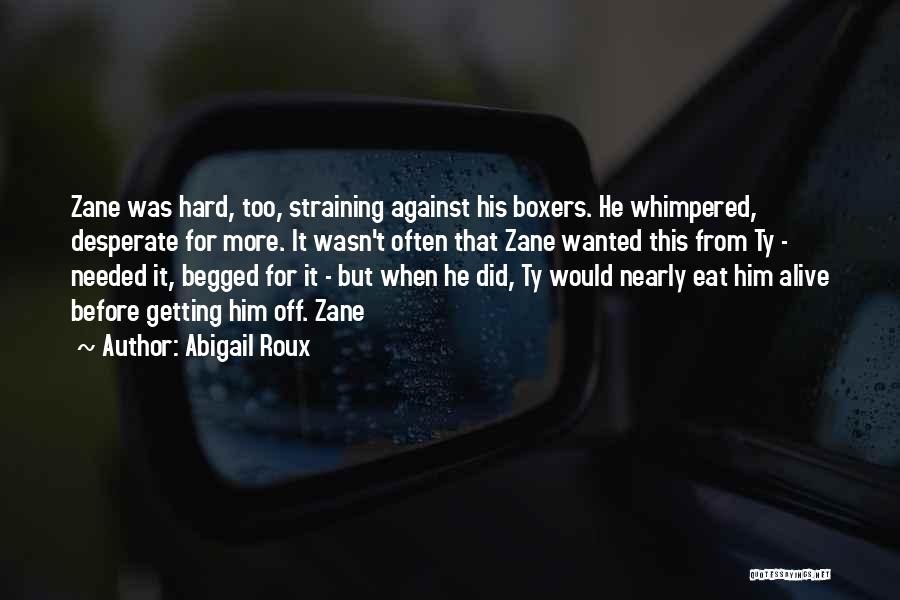 Roux N Y Quotes By Abigail Roux
