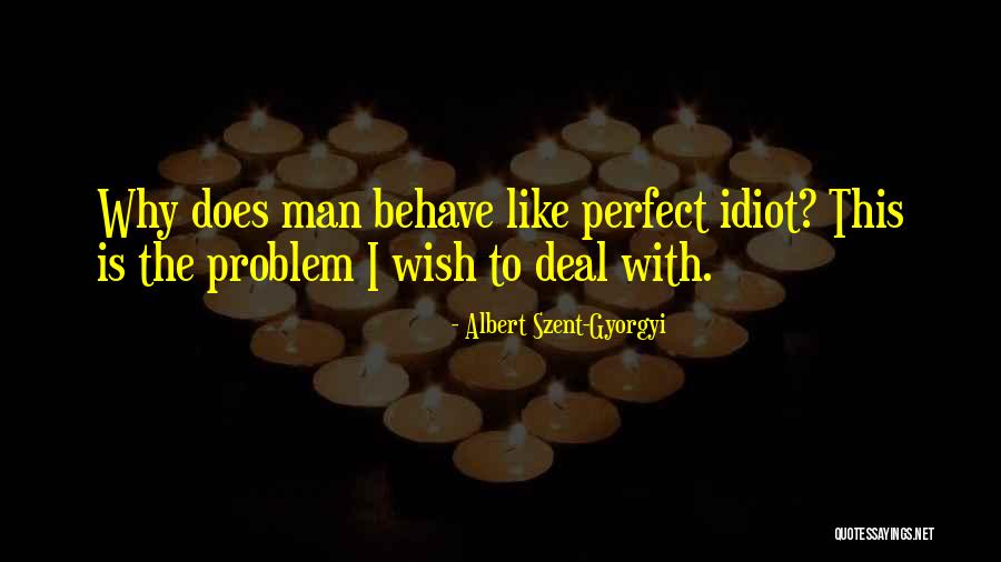 Rovcanin Miljan Quotes By Albert Szent-Gyorgyi Rovcanin Miljan Quotes By Albert Szent-Gyorgyi