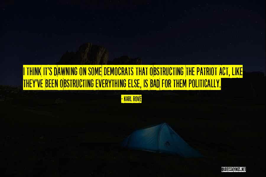 Rove Quotes By Karl Rove Rove Quotes By Karl Rove