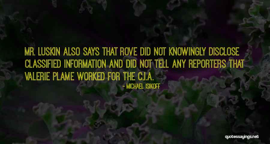 Rove Quotes By Michael Isikoff Rove Quotes By Michael Isikoff