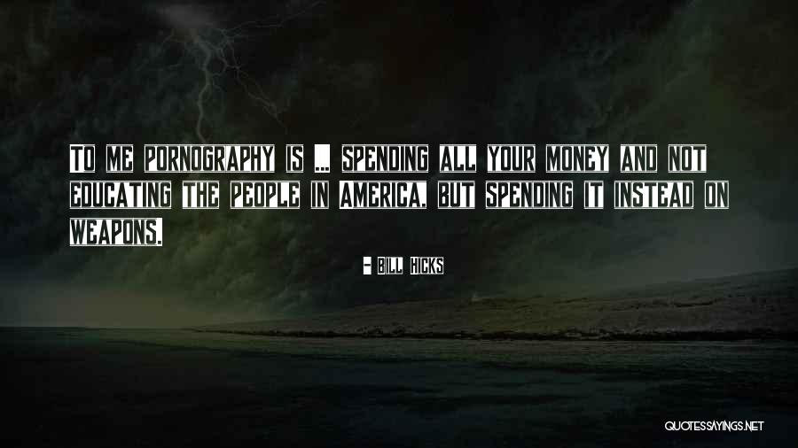 Rovegno Panaderia Quotes By Bill Hicks Rovegno Panaderia Quotes By Bill Hicks
